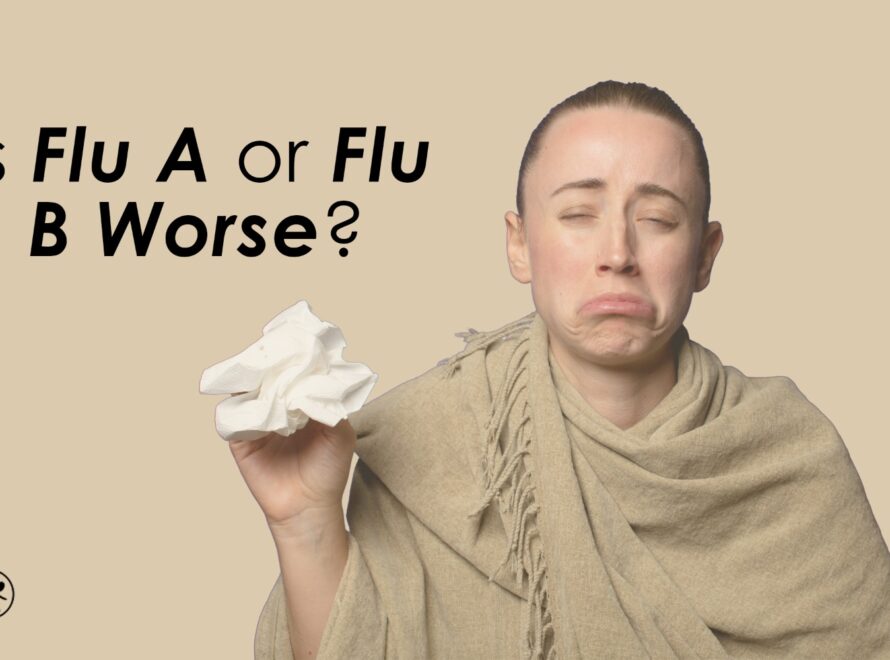 Is Flu A or Flu B Worse