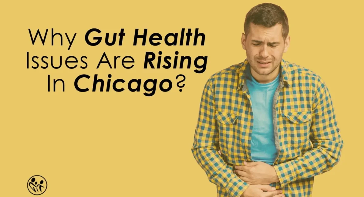 Why Gut Health Issues Are Rising In Chicago