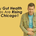 Why Gut Health Issues Are Rising In Chicago