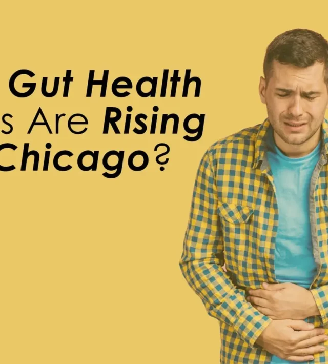 Why Gut Health Issues Are Rising In Chicago