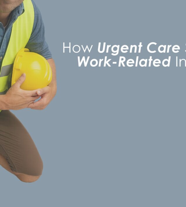 How Urgent Care Supports Work-Related Injuries