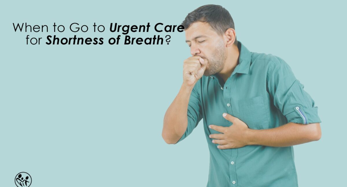 Urgent Care for Shortness of Breath
