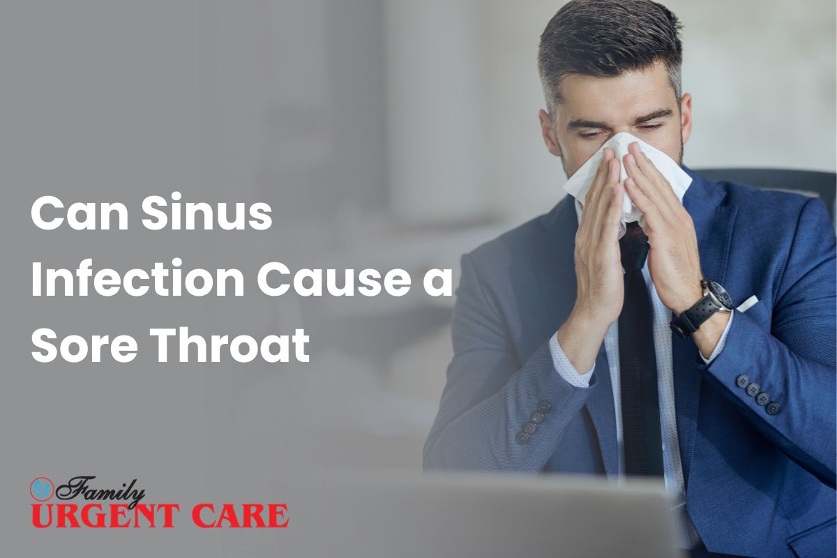 Can Sinus Infection Cause a Sore Throat