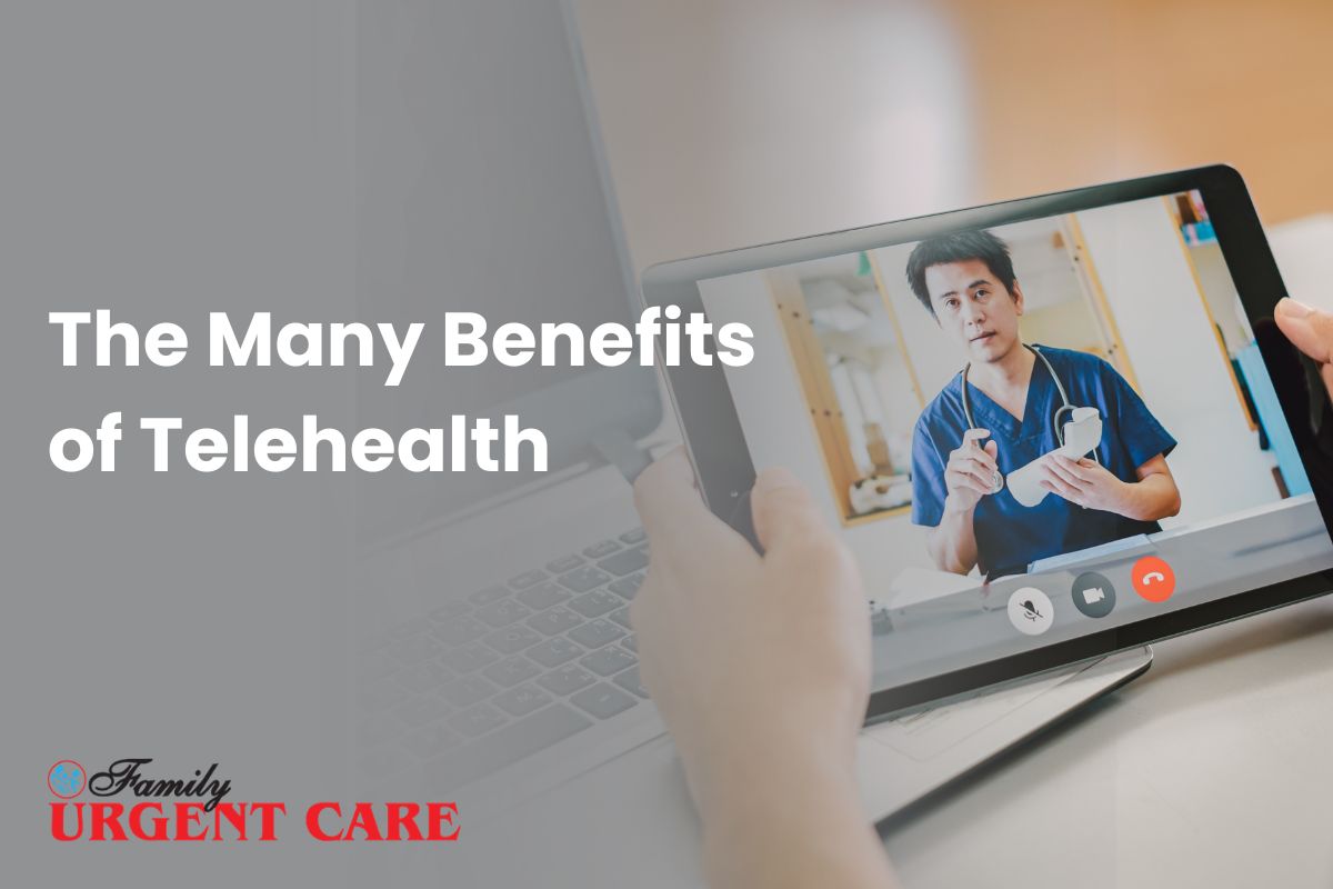The Many Benefits of Telehealth