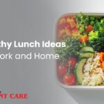 Healthy Lunch Ideas for Work and Home